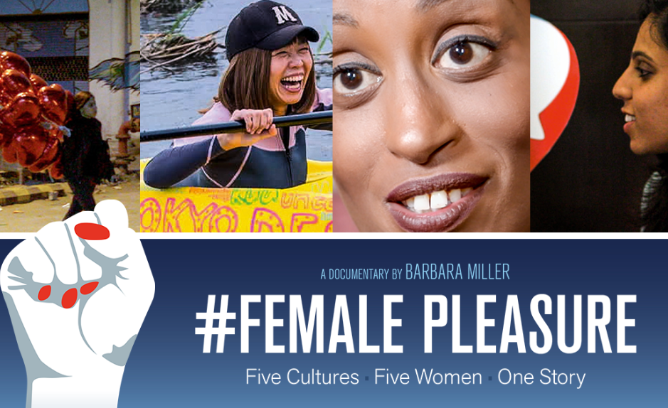 Affiche du documentaire #Female Pleasure de Barbara Miller montrant cinq femmes issues de cultures différentes et un poing levé symbolisant la lutte pour l’égalité du plaisir.