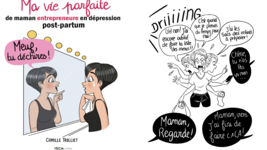 Couverture du livre "Ma vie parfaite de maman entrepreneure en dépression post-partum" de Camille Trolliet et illustration d’une mère débordée représentant la charge mentale et la dépression post-partum.
