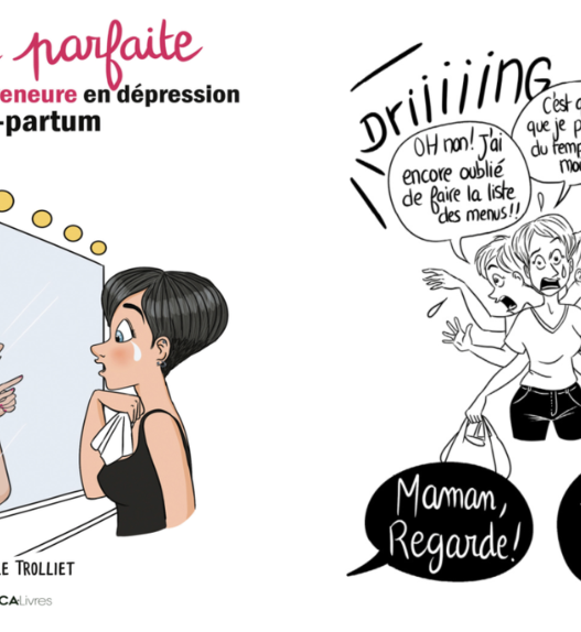 Couverture du livre "Ma vie parfaite de maman entrepreneure en dépression post-partum" de Camille Trolliet et illustration d’une mère débordée représentant la charge mentale et la dépression post-partum.