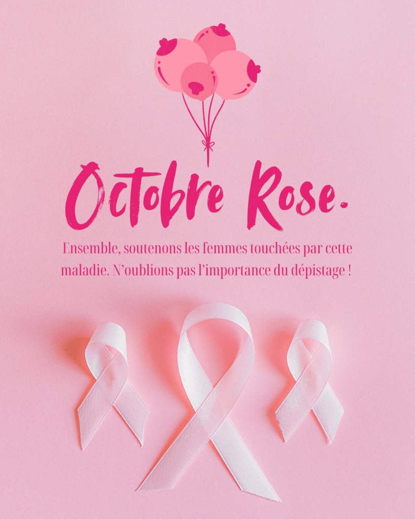 Visuel Octobre rose avec trois rubans roses, symboles de sensibilisation au cancer du sein, et un message de soutien aux femmes concernées.